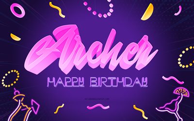 Happy Birthday Archer, 4k, Purple Party Background, Archer, creative art, Happy Archer birthday, Archer name, Archer Birthday, Birthday Party Background