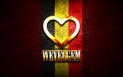 I Love Wevelgem, belgian cities, golden inscription, Day of Wevelgem, Belgium, golden heart, Wevelgem with flag, Wevelgem, Cities of Belgium, favorite cities, Love Wevelgem