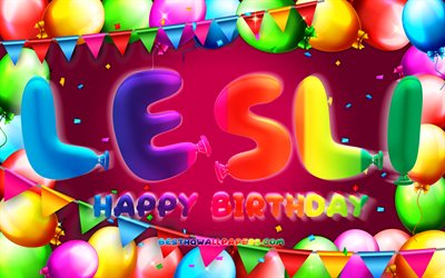 Happy Birthday Lesli, 4k, colorful balloon frame, Lesli name, purple background, Lesli Happy Birthday, Lesli Birthday, popular mexican female names, Birthday concept, Lesli