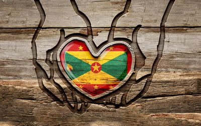 I love Grenada, 4K, wooden carving hands, Day of Grenada, Flag of Grenada, Take care Grenada, creative, Grenada flag, Grenada flag in hand, wood carving, North American countries, Grenada