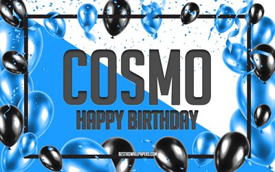お誕生日おめでとうコスモ, 誕生日用風船の背景, コスモ, 名前の壁紙, コスモお誕生日おめでとう, 青い風船の誕生日の背景, コスモバースデー