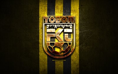 Tobol FC, golden logo, Kazakhstan Premier League, yellow metal background, football, Kazakh football club, FC Tobol logo, soccer, FC Tobol