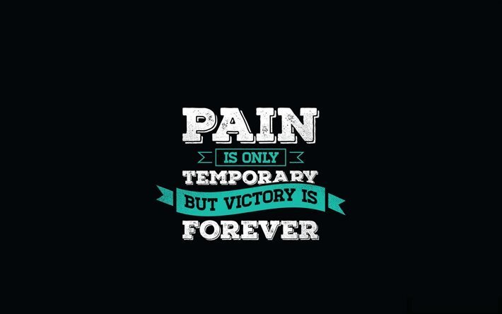 Quotes, quotes about pain, motivation, inspiration, pain