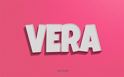 Vera, pink lines background, wallpapers with names, Vera name, female names, Vera greeting card, line art, picture with Vera name