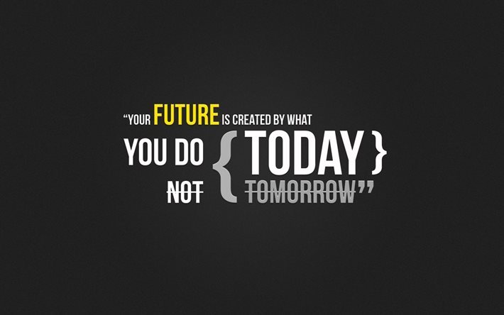 quotes wallpaper, quotes about future, motivation wallpaper