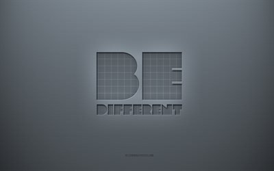 Be Different, fundo cinza criativo, textura de papel cinza, motiva&#231;&#227;o, conceitos Be Different
