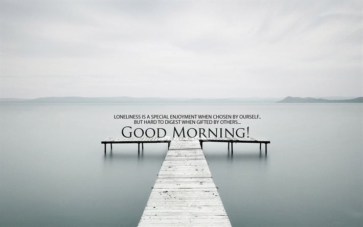 Quotes, lake, morning, good morning, motivation, inspiration