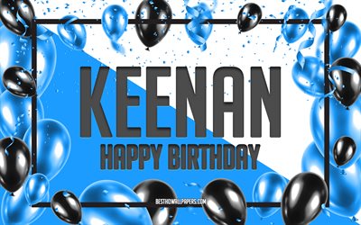 Happy Birthday Keenan, Birthday Balloons Background, Keenan, wallpapers with names, Keenan Happy Birthday, Blue Balloons Birthday Background, Keenan Birthday