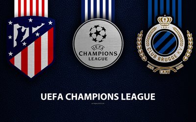 Atletico Madrid vs Club Brugge KV, 4k, leather texture, logos, Group A, promo, UEFA Champions League, football game, football club logos, Europe