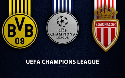 Borussia Dortmund vs as Monaco, 4k, le cuir de texture, de logos, de Groupe, de la promo, de l&#39;UEFA Champions League, match de football, club de football logos, Europe