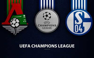 Lokomotiv Moscou FC vs Schalke 04, 4k, le cuir de texture, logos, Groupe D, de la promo, de l&#39;UEFA Champions League, match de football, club de football logos, Europe