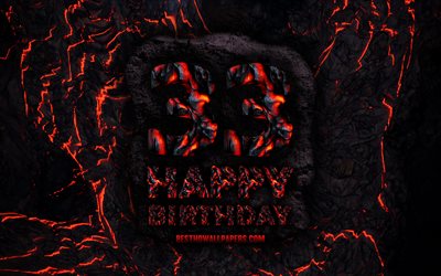 4k, Happy 33 Years Birthday, fire lava letters, Happy 33rd birthday, grunge background, 33rd Birthday Party, Grunge Happy 33rd birthday, Birthday concept, Birthday Party, 33rd Birthday