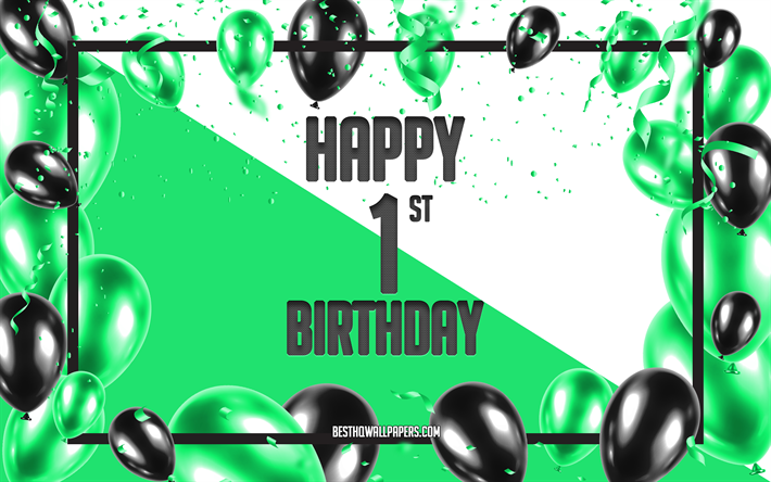 Joyeux 1er anniversaire, Anniversaire &#224; Fond les Ballons, Heureuse de 1 An Anniversaire, Vert Anniversaire arri&#232;re-plan, la 1&#232;re Joyeux Anniversaire, Vert-Noir Ballons, 1 An d&#39;Anniversaire, Color&#233; Motif Anniversaire, Joyeux Anniver