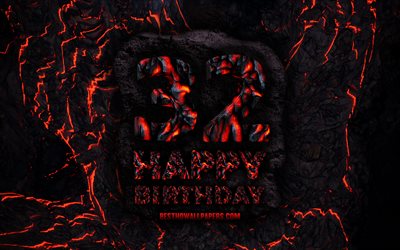 4k, Happy 32 Years Birthday, fire lava letters, Happy 32nd birthday, grunge background, 32nd Birthday Party, Grunge Happy 32nd birthday, Birthday concept, Birthday Party, 32nd Birthday