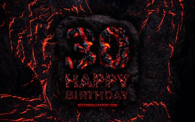 4k, Happy 30 Years Birthday, fire lava letters, Happy 30th birthday, grunge background, 30th Birthday Party, Grunge Happy 30th birthday, Birthday concept, Birthday Party, 30th Birthday