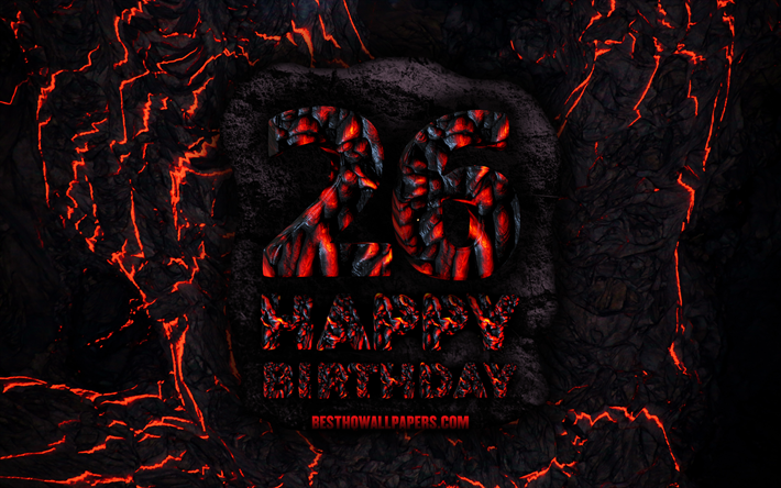 4k, Happy 26 Years Birthday, fire lava letters, Happy 26th birthday, grunge background, 26th Birthday Party, Grunge Happy 26th birthday, Birthday concept, Birthday Party, 26th Birthday