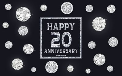 20th Anniversary, diamonds, gray background, Anniversary background with gems, 20 Years Anniversary, Happy 20th Anniversary, creative art, Happy Anniversary background