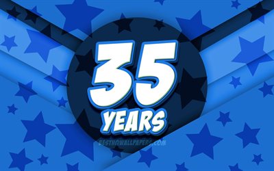 4k, Happy 35 Years Birthday, comic 3D letters, Birthday Party, blue stars background, Happy 35th birthday, 35th Birthday Party, artwork, Birthday concept, 35th Birthday