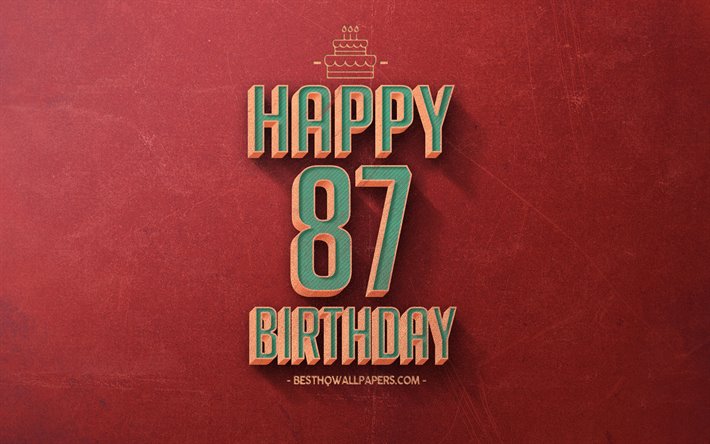 87th Happy Birthday, Red Retro Background, Happy 87 Years Birthday, Retro Birthday Background, Retro Art, 87 Years Birthday, Happy 87th Birthday, Happy Birthday Background
