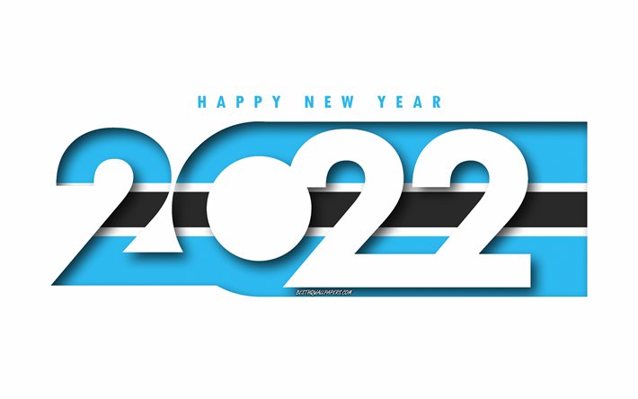 عام جديد سعيد 2022 بوتسوانا, خلفية بيضاء, بوتسوانا 2022, بوتسوانا 2022 رأس السنة الجديدة, 2022 مفاهيم, بوتسوانا, علم بوتسوانا