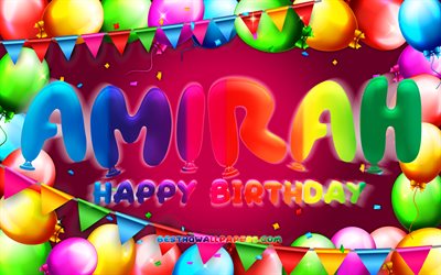 Happy Birthday Amirah, 4k, colorful balloon frame, Amirah name, purple background, Amirah Happy Birthday, Amirah Birthday, popular american female names, Birthday concept, Amirah