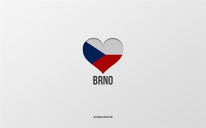 I Love Brno, Czech cities, Day of Brno, gray background, Brno, Czech Republic, Czech flag heart, favorite cities, Love Brno