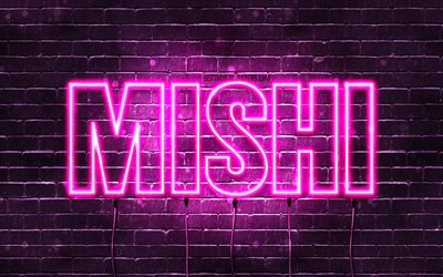 Happy Birthday Mishi, 4k, pink neon lights, Mishi name, creative, Mishi Happy Birthday, Mishi Birthday, popular japanese female names, picture with Mishi name, Mishi
