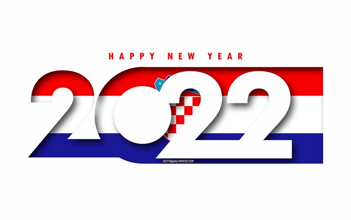 frohes neues jahr 2022 kroatien, wei&#223;er hintergrund, kroatien 2022, kroatien 2022 neujahr, 2022 konzepte, kroatien, flagge von kroatien
