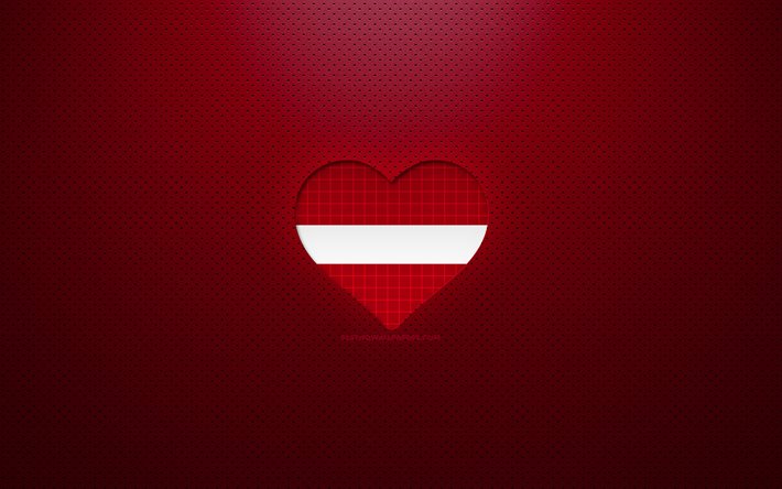 I Love Latvia, 4k, Eurooppa, violetti pistetausta, Latvian lippu syd&#228;n, Latvia, suosikkimaat, Love Latvia, Latvian lippu