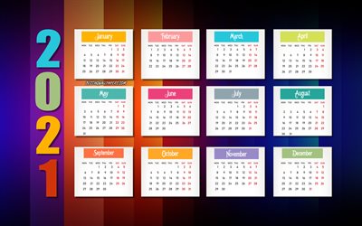 2021 Abstract Calendar, colorful lines background, 2021 all months calendar, 2021 colorful paper elements, 2021 concepts, 2021 New Year, 2021 Calendar