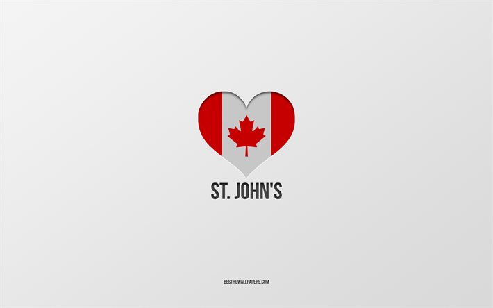 Me encanta St Johns, ciudades canadienses, fondo gris, St Johns, Canad&#225;, coraz&#243;n de la bandera canadiense, ciudades favoritas, Love St Johns