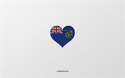 I Love Pitcairn Islands, Oceania countries, Pitcairn Islands, gray background, Pitcairn Islands flag heart, favorite country, Love Pitcairn Islands