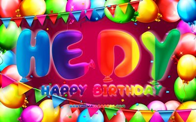 Happy Birthday Hedy, 4k, colorful balloon frame, Hedy name, purple background, Hedy Happy Birthday, Hedy Birthday, popular german female names, Birthday concept, Hedy