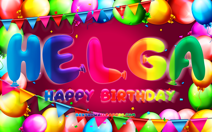 Happy Birthday Helga, 4k, colorful balloon frame, Helga name, purple background, Helga Happy Birthday, Helga Birthday, popular german female names, Birthday concept, Helga