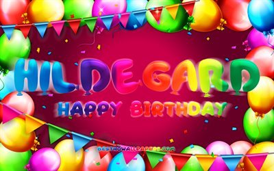 Happy Birthday Hildegard, 4k, colorful balloon frame, Hildegard name, purple background, Hildegard Happy Birthday, Hildegard Birthday, popular german female names, Birthday concept, Hildegard