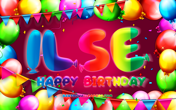 Joyeux anniversaire Ilse, 4k, cadre de ballon color&#233;, Nom Ilse, fond violet, Ilse Joyeux anniversaire, Anniversaire Ilse, noms f&#233;minins allemands populaires, Concept d&#39;anniversaire, Ilse