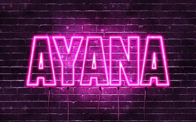 Ayana, 4k, fonds d&#39;&#233;cran avec noms, pr&#233;noms f&#233;minins, nom Ayana, n&#233;ons violets, joyeux anniversaire Ayana, pr&#233;noms f&#233;minins populaires kazakhs, photo avec le nom Ayana
