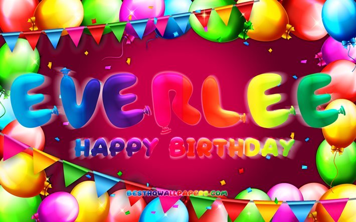 Feliz anivers&#225;rio, Everlee, 4k, moldura de bal&#227;o colorido, nome de Everlee, fundo roxo, feliz anivers&#225;rio de Everlee, anivers&#225;rio de Everlee, nomes femininos americanos populares, Conceito de anivers&#225;rio