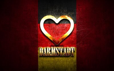Amo Darmstadt, citt&#224; tedesche, iscrizione d&#39;oro, Germania, cuore d&#39;oro, Darmstadt con bandiera, Darmstadt, citt&#224; preferite, Love Darmstadt