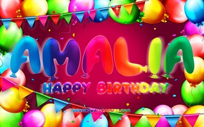 お誕生日おめでとうアマリア, 4k, カラフルなバルーンフレーム, アマリアの名前, 紫の背景, アマリアお誕生日おめでとう, アマリアの誕生日, 人気のアメリカ人女性の名前, 誕生日のコンセプト, アマリア