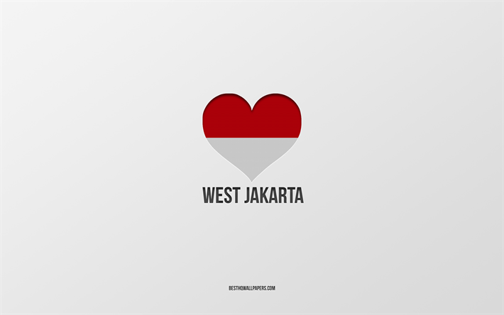 amo el oeste de yakarta, las ciudades de indonesia, el d&#237;a del oeste de yakarta, fondo gris, el oeste de yakarta, indonesia, el coraz&#243;n de la bandera de indonesia, las ciudades favoritas, el amor del oeste de yakarta