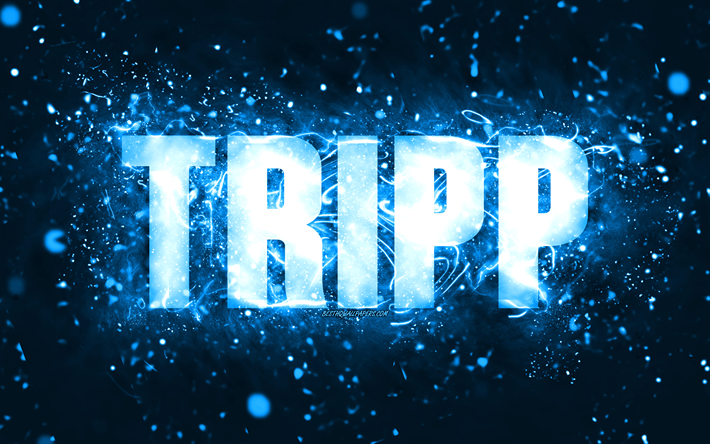 feliz anivers&#225;rio tripp, 4k, luzes de neon azuis, nome tripp, criativo, tripp feliz anivers&#225;rio, tripp anivers&#225;rio, nomes masculinos americanos populares, imagem com nome tripp, tripp
