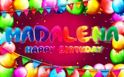 happy birthday madalena, 4k, bunte ballon-rahmen, madalena name, lila hintergrund, madalena happy birthday, madalena geburtstag, beliebte portugiesische weiblichen namen, geburtstag-konzept, madalena