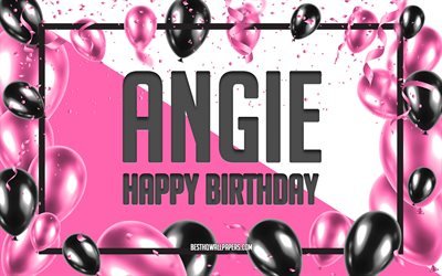 happy birthday angie, geburtstag luftballons, hintergrund, angie, tapeten, die mit namen, angie happy birthday pink luftballons geburtstag hintergrund, gru&#223;karte, geburtstag angie