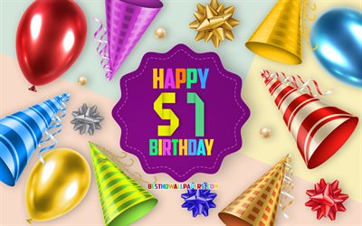 Happy 51 Years Birthday, Greeting Card, Birthday Balloon Background, creative art, Happy 51st birthday, silk bows, 51st Birthday, Birthday Party Background, Happy Birthday