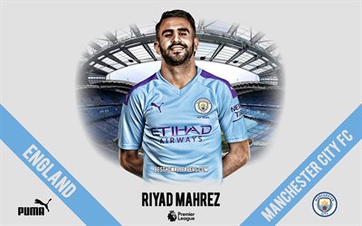 Riyad Mahrez, Manchester City FC, ritratto, Algerino ex calciatore italiano, centrocampista, Premier League, Inghilterra, Manchester City calciatori 2020, di calcio, di Etihad Stadium