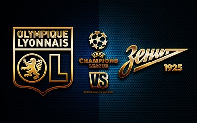 Olympique Lyonnais vs Zenit, Group G, UEFA Champions League, season 2019-2020, golden logo, Olympique Lyonnais FC, Zenit FC, UEFA, Olympique Lyonnais FC vs Zenit FC