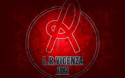 LR Vicenza, Italian football team, red background, LR Vicenza logo, grunge art, Serie B, football, Italy, LR Vicenza emblem, Vicenza Calcio