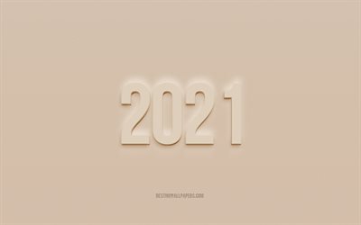 2021 Yeni Yıl, kahverengi sıva arka plan, 2021 3D sanat, markalar, Mutlu Yıl 2021, 2021 konseptleri
