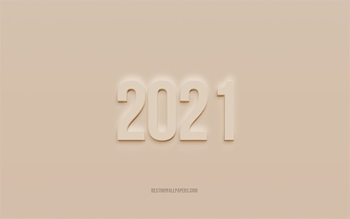 2021 nouvel an, fond de pl&#226;tre brun, art 3D 2021, marques, bonne ann&#233;e 2021, concepts 2021